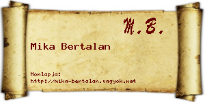 Mika Bertalan névjegykártya